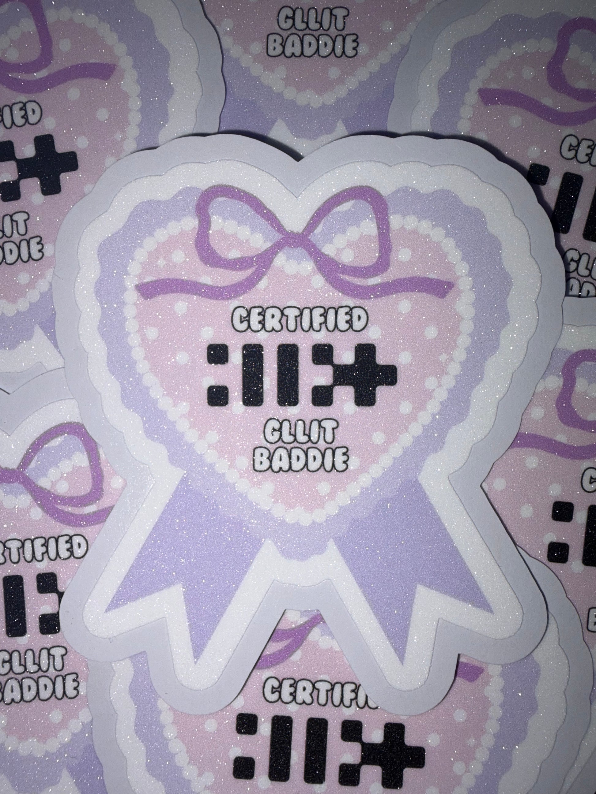 Certified GLLIT Baddie Sticker