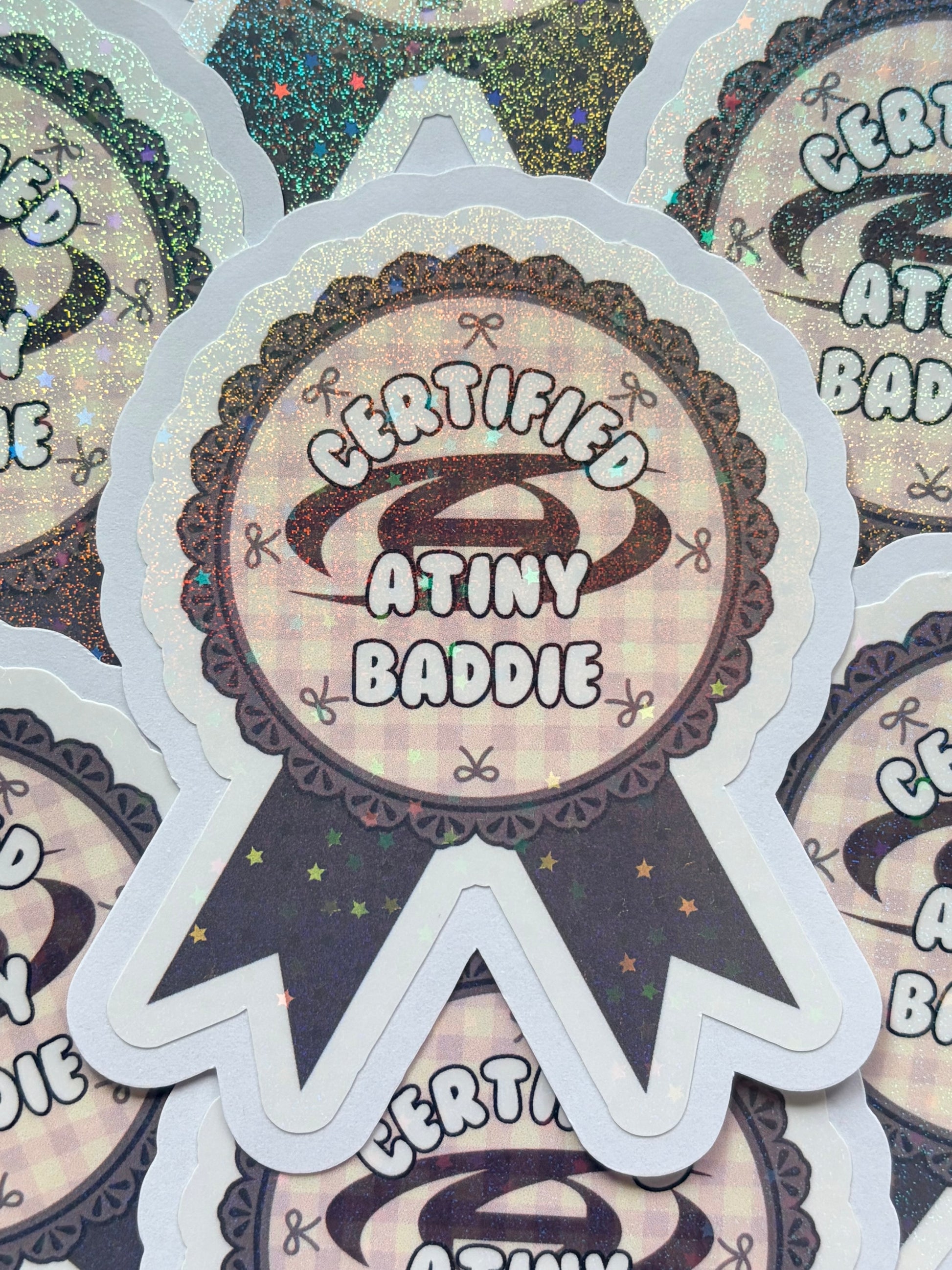 Certified ATINY Baddie